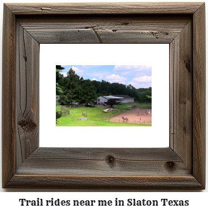 trail rides near me in Slaton, Texas